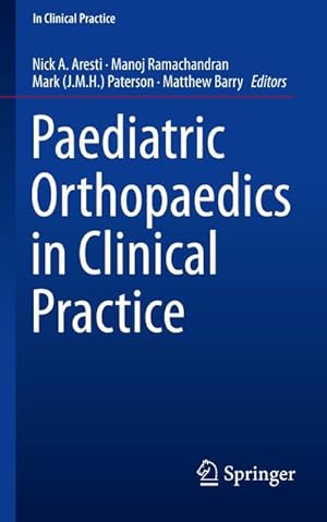 Seller image for Paediatric Orthopaedics in Clinical Practice for sale by BuchWeltWeit Ludwig Meier e.K.