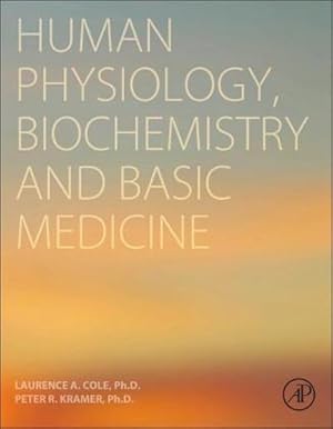 Imagen del vendedor de Human Physiology, Biochemistry and Basic Medicine a la venta por BuchWeltWeit Ludwig Meier e.K.