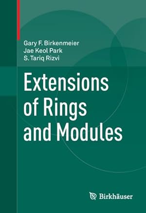 Immagine del venditore per Extensions of Rings and Modules venduto da BuchWeltWeit Ludwig Meier e.K.