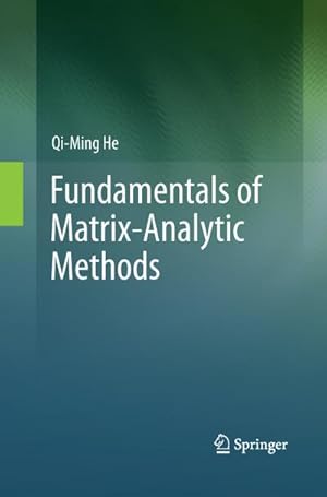 Seller image for Fundamentals of Matrix-Analytic Methods for sale by BuchWeltWeit Ludwig Meier e.K.