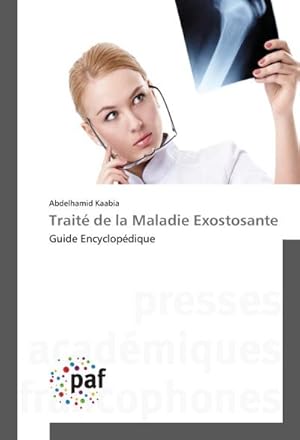 Seller image for Trait de la Maladie Exostosante for sale by BuchWeltWeit Ludwig Meier e.K.