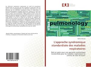 Imagen del vendedor de L'approche syndromique standardise des maladies respiratoires a la venta por BuchWeltWeit Ludwig Meier e.K.