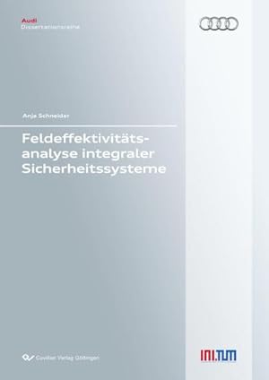 Immagine del venditore per Feldeffektivittsanalyse integraler Sicherheitssysteme venduto da BuchWeltWeit Ludwig Meier e.K.