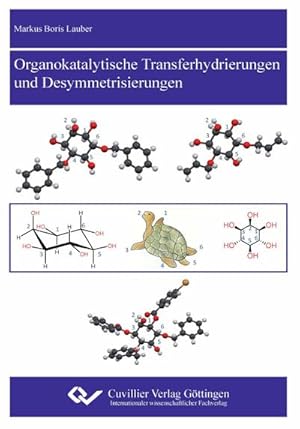 Seller image for Organokatalytische Transferhydrierungen und Desymmetrisierungen for sale by BuchWeltWeit Ludwig Meier e.K.