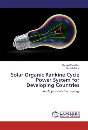 Seller image for Solar Organic Rankine Cycle Power System for Developing Countries for sale by BuchWeltWeit Ludwig Meier e.K.