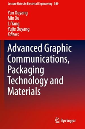 Seller image for Advanced Graphic Communications, Packaging Technology and Materials for sale by BuchWeltWeit Ludwig Meier e.K.