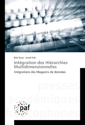 Seller image for Intgration des Hirarchies Multidimensionnelles for sale by BuchWeltWeit Ludwig Meier e.K.