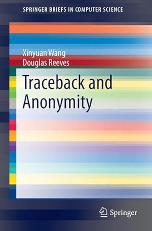 Seller image for Traceback and Anonymity for sale by BuchWeltWeit Ludwig Meier e.K.