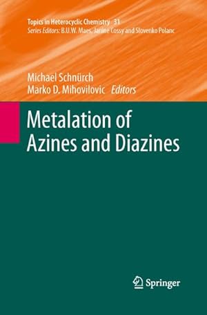Seller image for Metalation of Azines and Diazines for sale by BuchWeltWeit Ludwig Meier e.K.