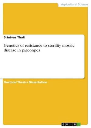 Seller image for Genetics of resistance to sterility mosaic disease in pigeonpea for sale by BuchWeltWeit Ludwig Meier e.K.
