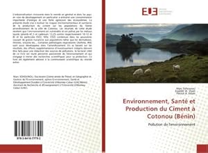 Imagen del vendedor de Environnement, Sant et Production du Ciment  Cotonou (Bnin) a la venta por BuchWeltWeit Ludwig Meier e.K.