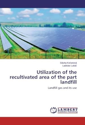 Seller image for Utilization of the recultivated area of the part landfill for sale by BuchWeltWeit Ludwig Meier e.K.
