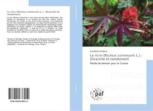 Seller image for Le ricin (Ricinus communis L.) : Diversit et rendement for sale by BuchWeltWeit Ludwig Meier e.K.