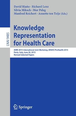 Image du vendeur pour Knowledge Representation for Health Care mis en vente par BuchWeltWeit Ludwig Meier e.K.