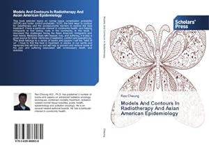 Immagine del venditore per Models And Contours In Radiotherapy And Asian American Epidemiology venduto da BuchWeltWeit Ludwig Meier e.K.