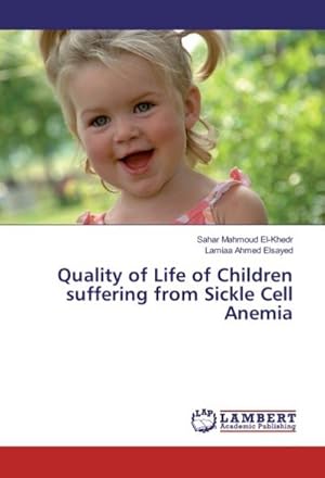 Seller image for Quality of Life of Children suffering from Sickle Cell Anemia for sale by BuchWeltWeit Ludwig Meier e.K.