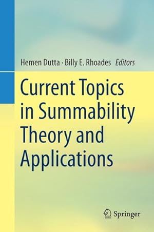 Seller image for Current Topics in Summability Theory and Applications for sale by BuchWeltWeit Ludwig Meier e.K.