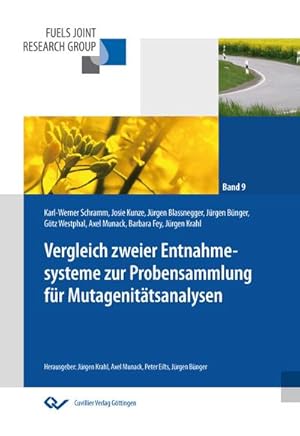 Immagine del venditore per Endbericht zum Projekt Vergleich zweier Entnahmesysteme zur Probensammlung fr Mutagenittsanalysen venduto da BuchWeltWeit Ludwig Meier e.K.