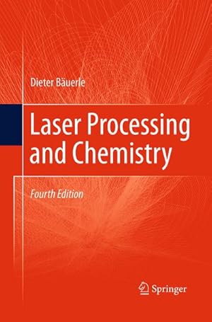 Immagine del venditore per Laser Processing and Chemistry venduto da BuchWeltWeit Ludwig Meier e.K.