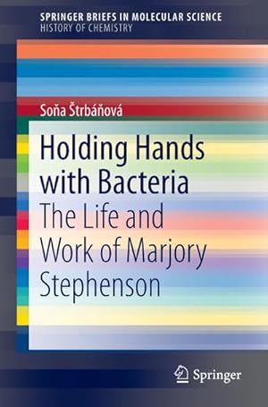 Immagine del venditore per Holding Hands with Bacteria venduto da BuchWeltWeit Ludwig Meier e.K.