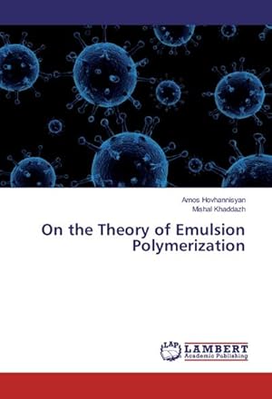 Imagen del vendedor de On the Theory of Emulsion Polymerization a la venta por BuchWeltWeit Ludwig Meier e.K.