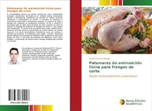 Seller image for Patamares do aminocido lisina para frangos de corte for sale by BuchWeltWeit Ludwig Meier e.K.