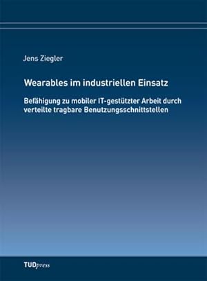 Seller image for Wearables im industriellen Einsatz for sale by BuchWeltWeit Ludwig Meier e.K.