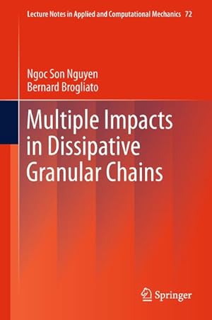 Seller image for Multiple Impacts in Dissipative Granular Chains for sale by BuchWeltWeit Ludwig Meier e.K.