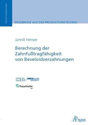 Imagen del vendedor de Berechnung der Zahnfutragfhigkeit von Beveloidverzahnungen a la venta por BuchWeltWeit Ludwig Meier e.K.