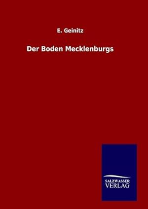 Seller image for Der Boden Mecklenburgs for sale by BuchWeltWeit Ludwig Meier e.K.