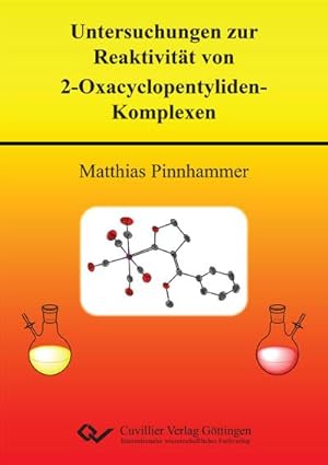 Immagine del venditore per Untersuchungen zur Reaktivitt von 2-Oxacyclopentyliden-Komplexen venduto da BuchWeltWeit Ludwig Meier e.K.