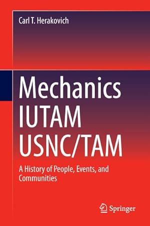 Imagen del vendedor de Mechanics IUTAM USNC/TAM a la venta por BuchWeltWeit Ludwig Meier e.K.