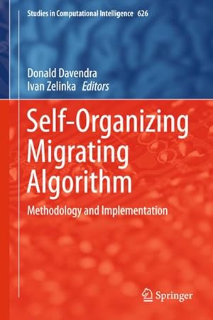 Immagine del venditore per Self-Organizing Migrating Algorithm venduto da BuchWeltWeit Ludwig Meier e.K.