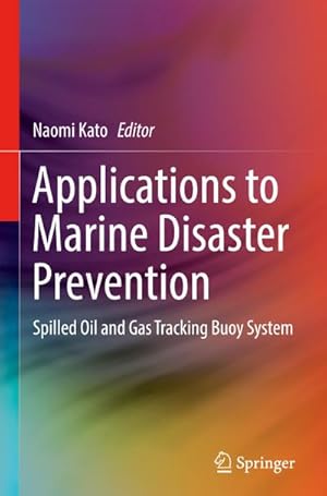 Seller image for Applications to Marine Disaster Prevention for sale by BuchWeltWeit Ludwig Meier e.K.