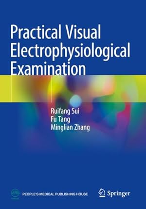 Seller image for Practical Visual Electrophysiological Examination for sale by BuchWeltWeit Ludwig Meier e.K.