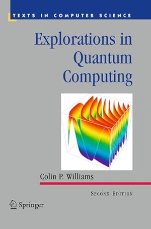 Seller image for Explorations in Quantum Computing for sale by BuchWeltWeit Ludwig Meier e.K.