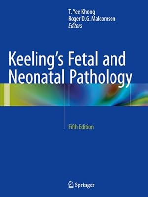 Seller image for Keeling's Fetal and Neonatal Pathology for sale by BuchWeltWeit Ludwig Meier e.K.