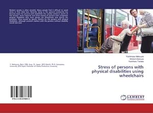 Seller image for Stress of persons with physical disabilities using wheelchairs for sale by BuchWeltWeit Ludwig Meier e.K.