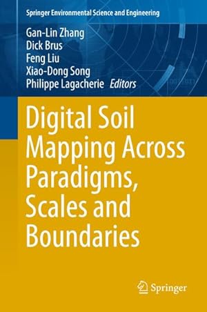 Bild des Verkufers fr Digital Soil Mapping Across Paradigms, Scales and Boundaries zum Verkauf von BuchWeltWeit Ludwig Meier e.K.