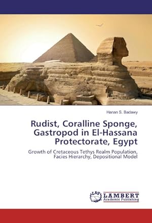 Imagen del vendedor de Rudist, Coralline Sponge, Gastropod in El-Hassana Protectorate, Egypt a la venta por BuchWeltWeit Ludwig Meier e.K.