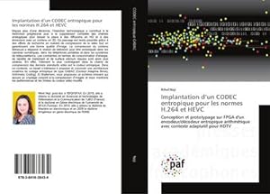 Seller image for Implantation dun CODEC entropique pour les normes H.264 et HEVC for sale by BuchWeltWeit Ludwig Meier e.K.