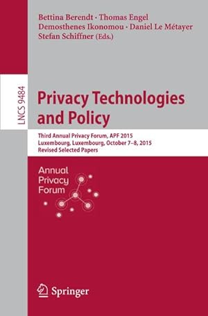 Bild des Verkufers fr Privacy Technologies and Policy zum Verkauf von BuchWeltWeit Ludwig Meier e.K.
