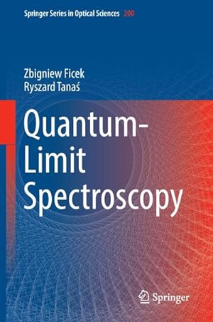 Bild des Verkufers fr Quantum-Limit Spectroscopy zum Verkauf von BuchWeltWeit Ludwig Meier e.K.