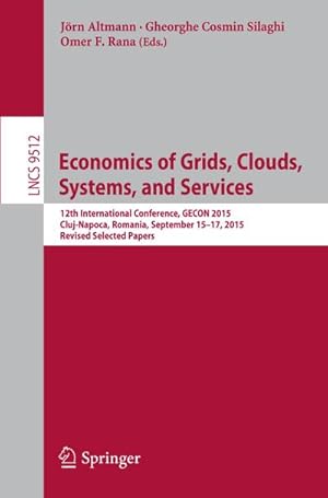 Bild des Verkufers fr Economics of Grids, Clouds, Systems, and Services zum Verkauf von BuchWeltWeit Ludwig Meier e.K.