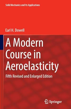 Seller image for A Modern Course in Aeroelasticity for sale by BuchWeltWeit Ludwig Meier e.K.