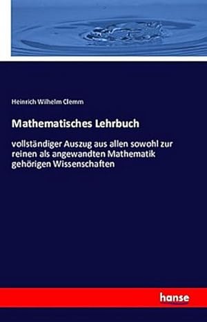 Seller image for Mathematisches Lehrbuch for sale by BuchWeltWeit Ludwig Meier e.K.