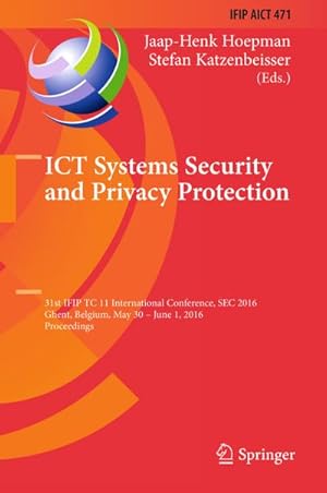 Seller image for ICT Systems Security and Privacy Protection for sale by BuchWeltWeit Ludwig Meier e.K.