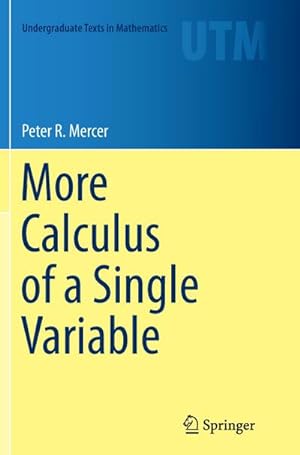 Imagen del vendedor de More Calculus of a Single Variable a la venta por BuchWeltWeit Ludwig Meier e.K.