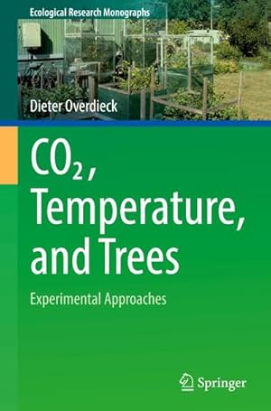 Bild des Verkufers fr CO2, Temperature, and Trees zum Verkauf von BuchWeltWeit Ludwig Meier e.K.
