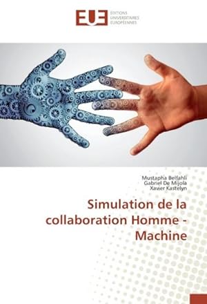 Seller image for Simulation de la collaboration Homme - Machine for sale by BuchWeltWeit Ludwig Meier e.K.
